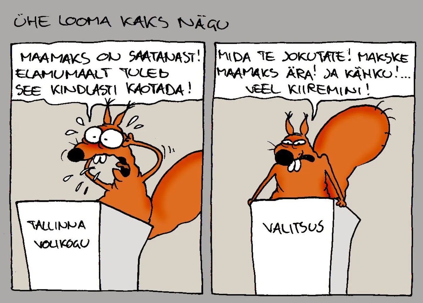 Tallina volikogu ja valitsuse oravad laulavad erinevat maamaksulaulu.