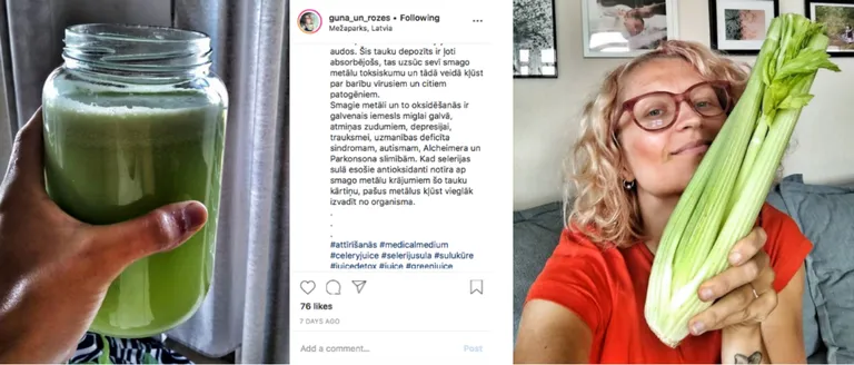 Гуна Рожлапа - самая известная почитательница сока сельдерея в латвийском сегменте Instagram. У нее есть подписчики, которые спрашивают о лучшем способе приготовления напитка, говорят спасибо за советы или жалуются на боли в животе и тошноту. Каждый из ее постов о невероятных свойствах сока отметкой "нравится" отмечают 70 - 150 пользователей