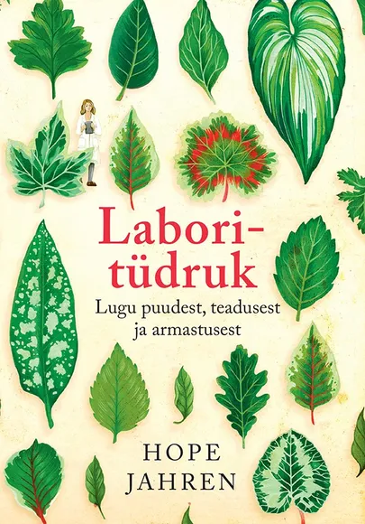 Hope Jahren, «Laboritüdruk».