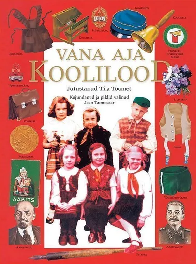Tiia Toomet, «Vana aja koolilood».
