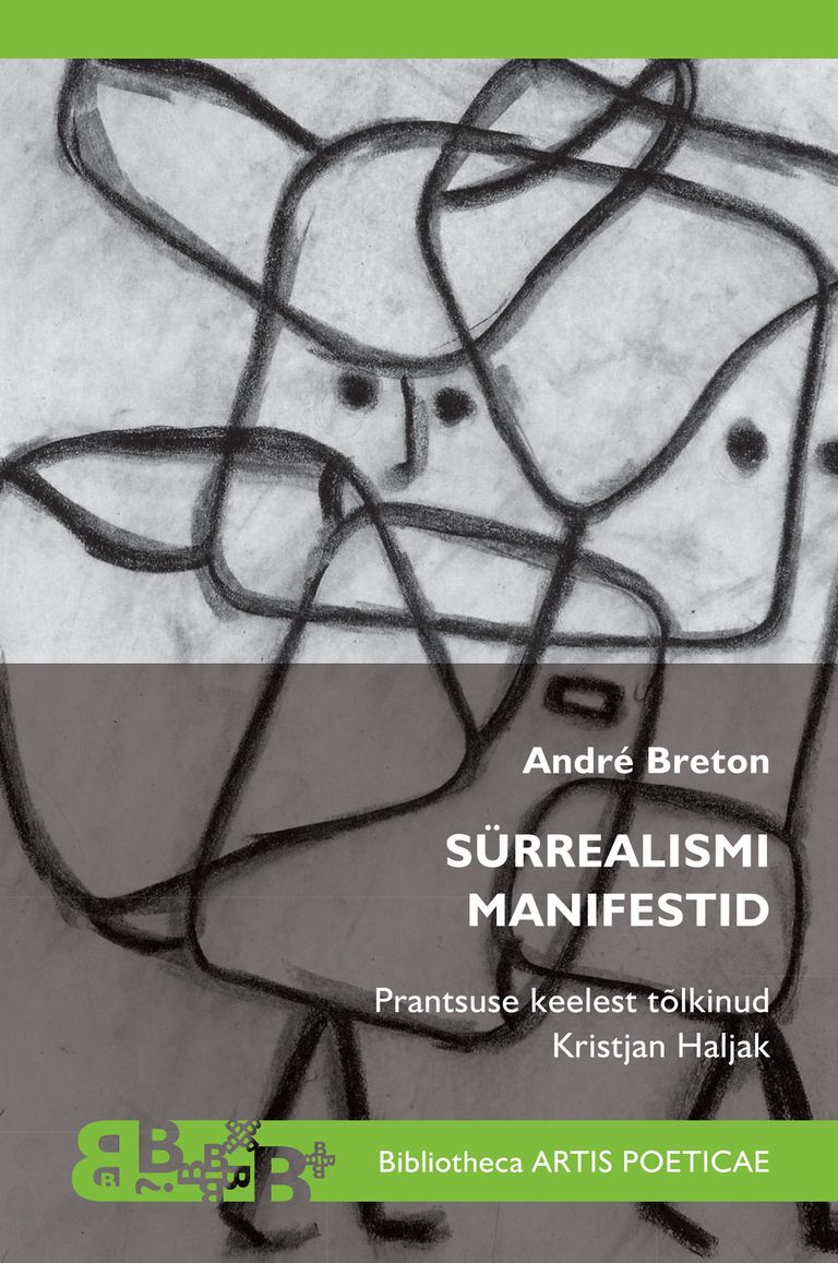 André Bretoni „Sürrealismi manifestid“.