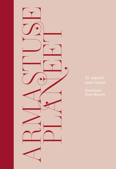 Doris Kareva koostatud luulekogumik «Armastuse planeet. 21. sajandi eesti luulet».