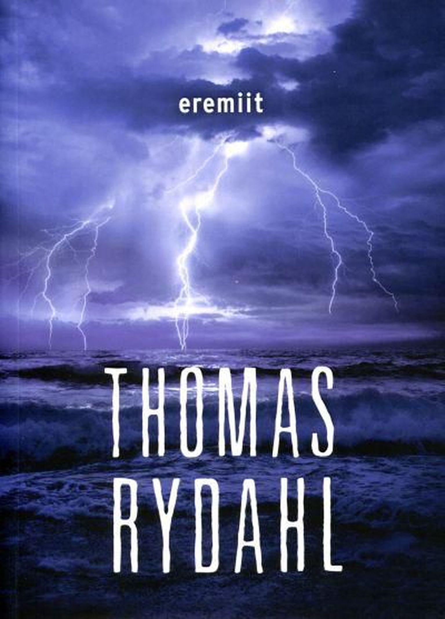 Thomas Rydahl «Eremiit»