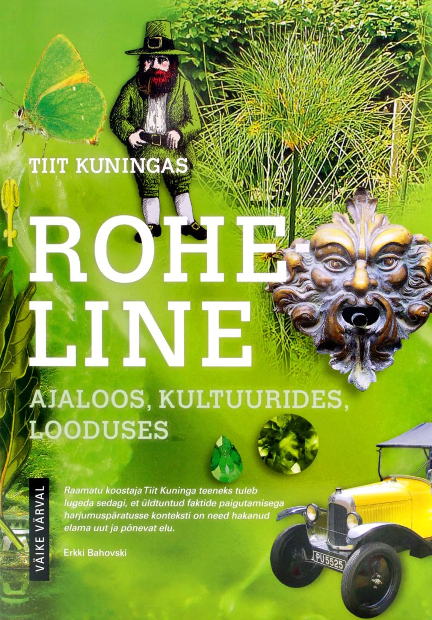 Tiit Kuninga populaarteadusliku sarja «Väike värval» esikteose «Roheline» kaanepilt.