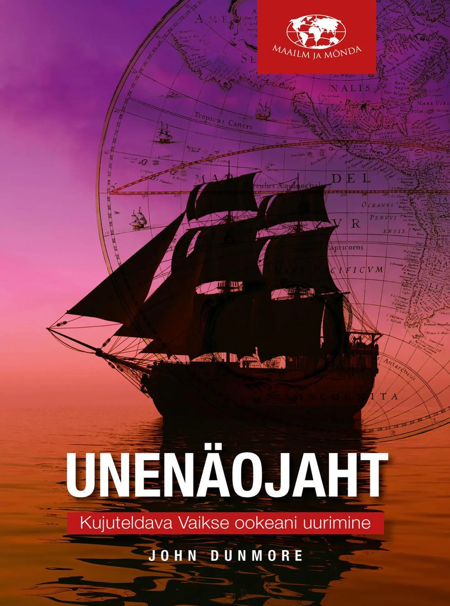 «Unenäojaht. Kujuteldava Vaikse ookeani uurimine»
