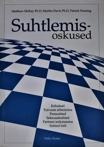 M. McKay «Suhtlemis-oskused».