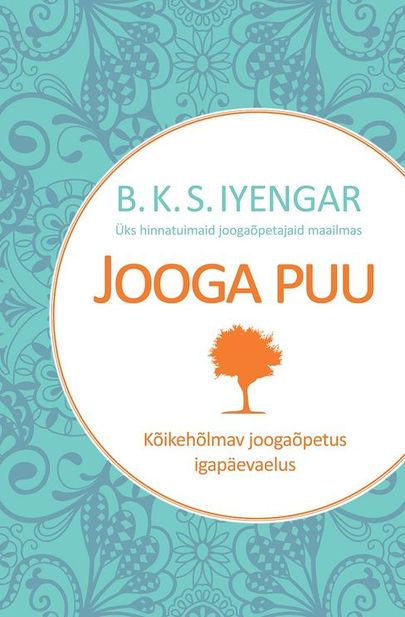 B.K. S. Iyengar, «Jooga puu».