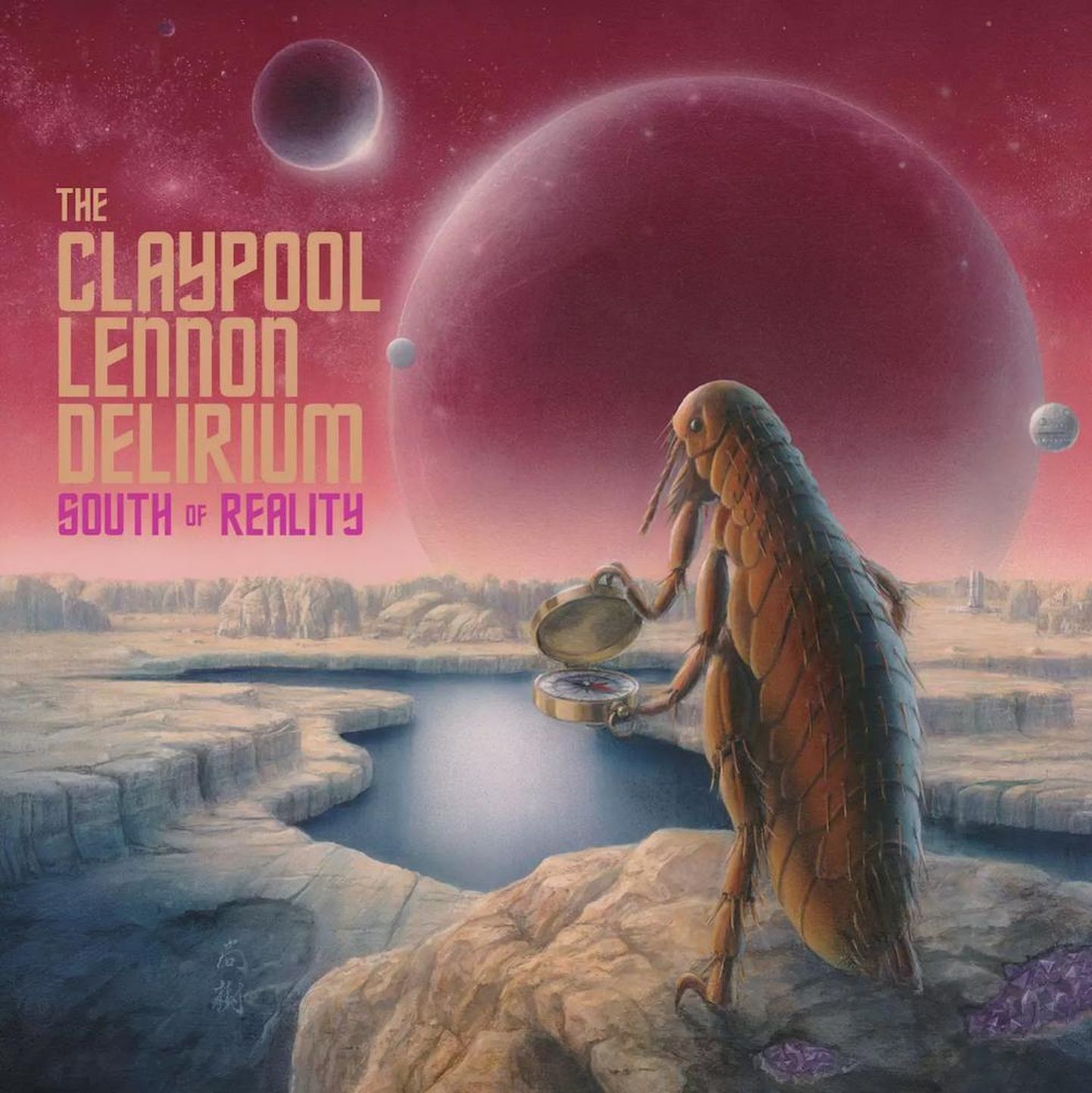 The Claypool Lennon Delirium «South of Reality»