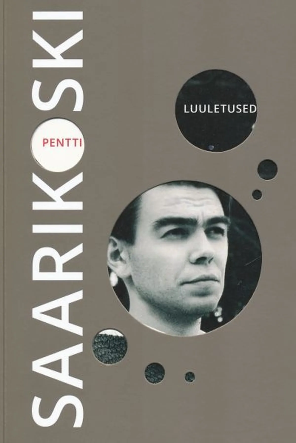 Pentti Saarikoski "Luuletused"