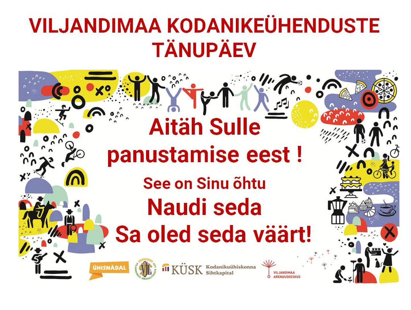 Täna on Viljandimaa kodanikeühenduste tänupäev.