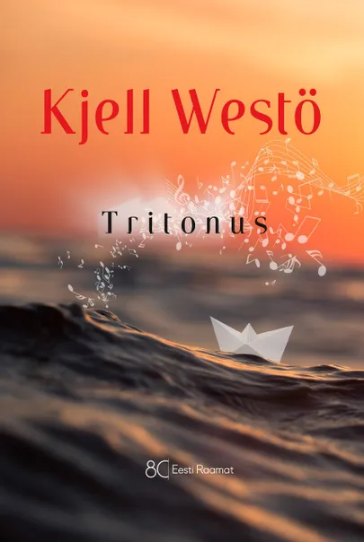 Kjell Westö, «Tritonus».