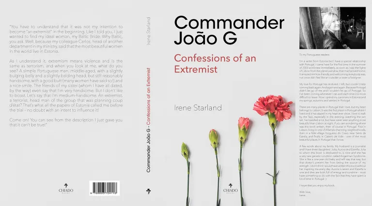 Irene Starland (Irja Tähismaa), «Commander João. Confessions of an Extremist».