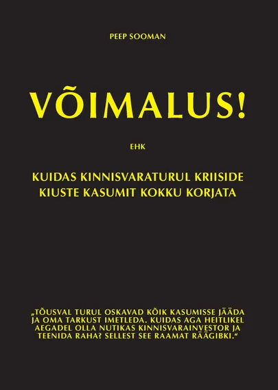 Peep Sooman, «Võimalus!»