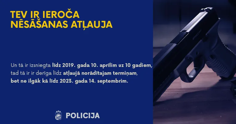 Tev ir ieroča nēsāšanas atļauja? Pievērs uzmanību informācijai no VP!