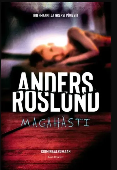 Anders Roslund, «Magahästi».