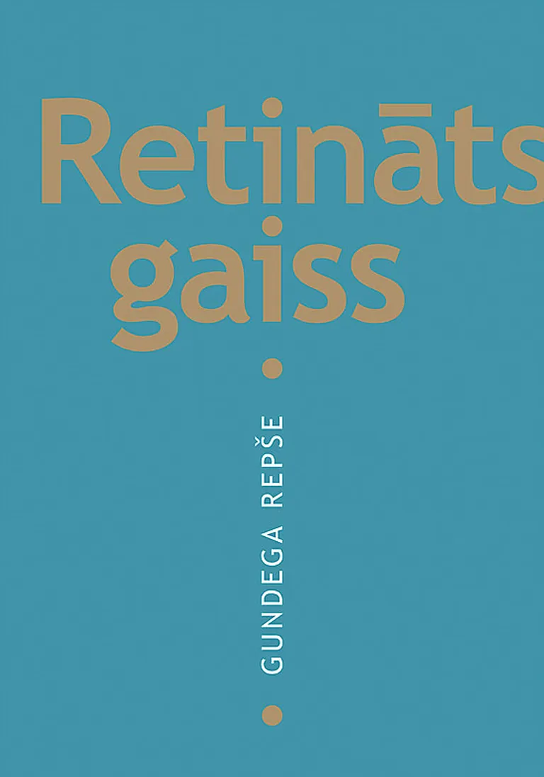 Gundega Repše "Retināts gaiss"