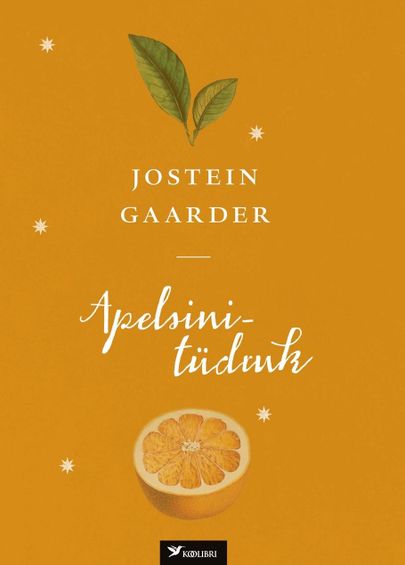 «Apelsinitüdruk» Jostein Gaarder