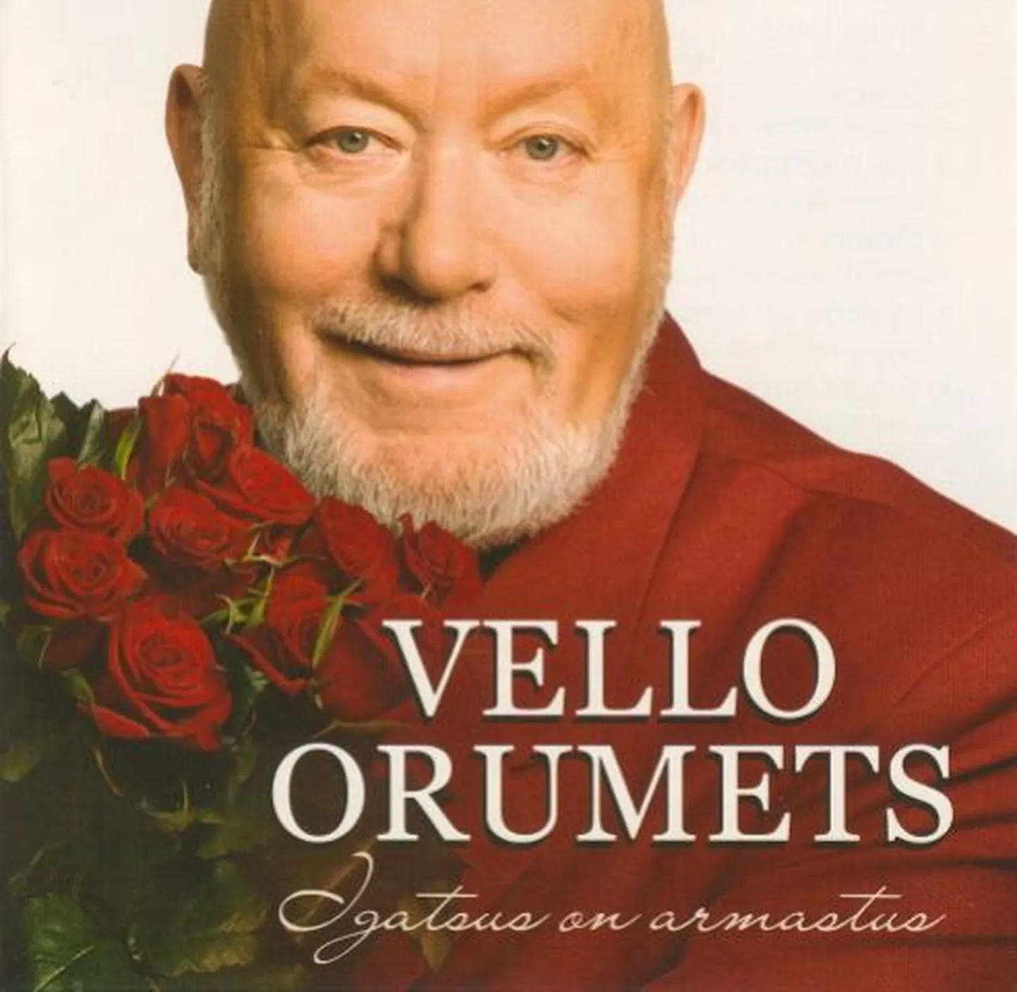 Vello Orumets “Igatsus on armastus”.