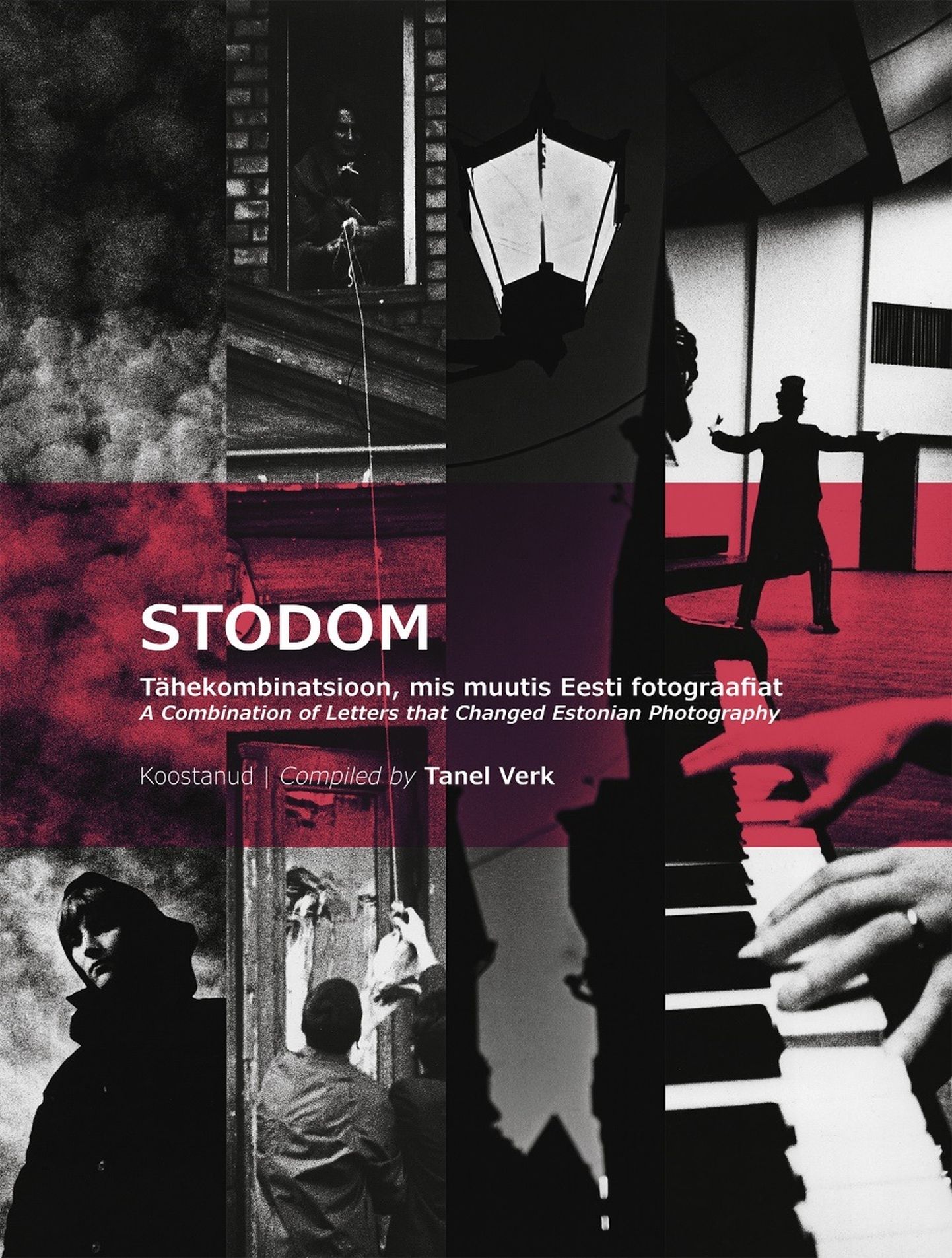 Raamatu «STODOM. Tähekombinatsioon, mis muutis Eesti fotograafiat» kaas.
