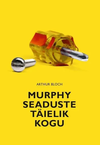 Arthur Bloch, «Murphy seaduste täielik kogu».