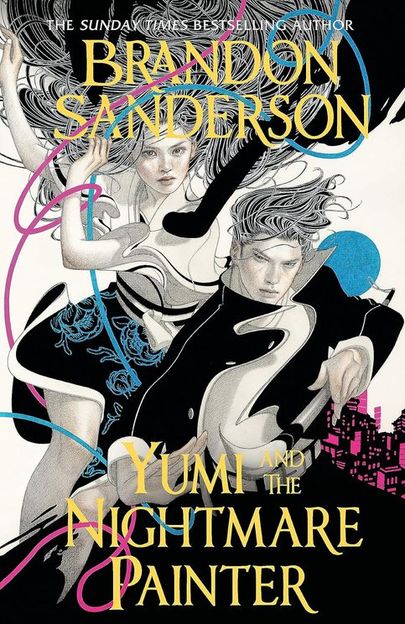 Brandon Sanderson, «Yumi and the Nightmare Painter».