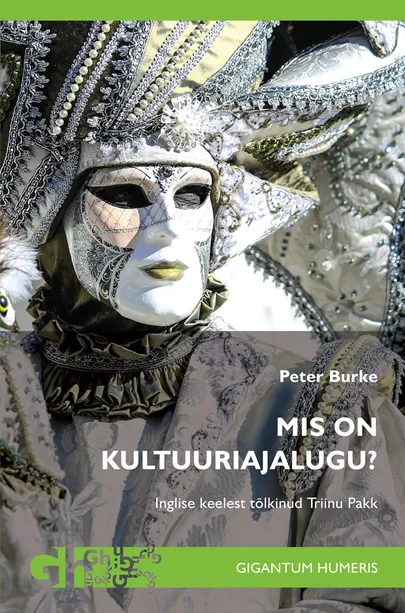 Peter Burke, «Mis on kultuuriajalugu?»
