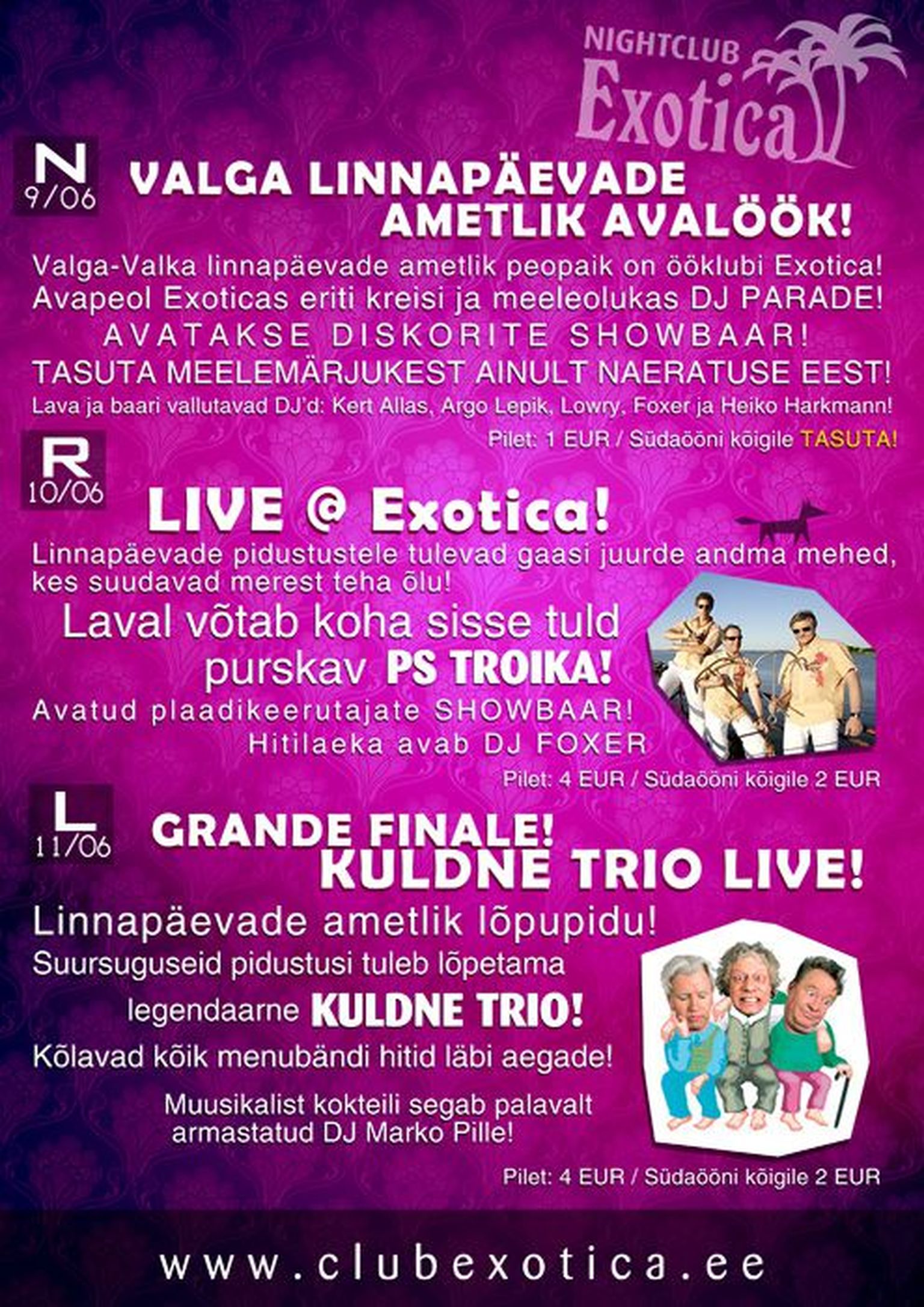 Valga-Valka linnapäevade ametlik ööklubi on Exotica!