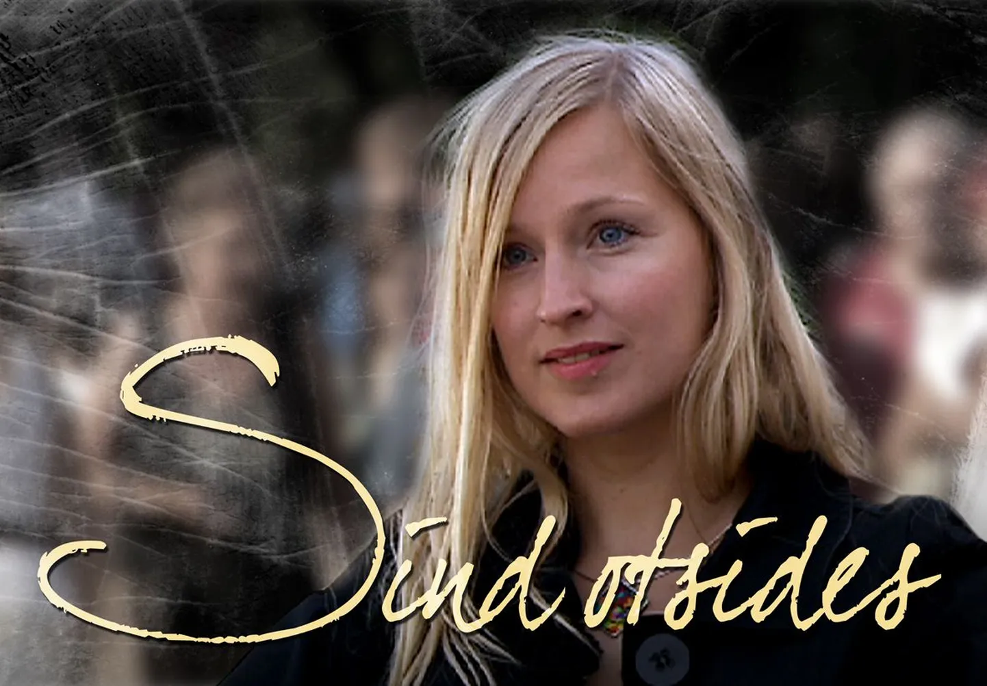 Kristiina saates 'Sind otsides'