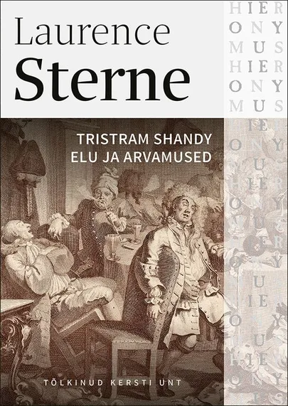 Laurence Sterne, «Tristram Shandy elu ja arvamused».