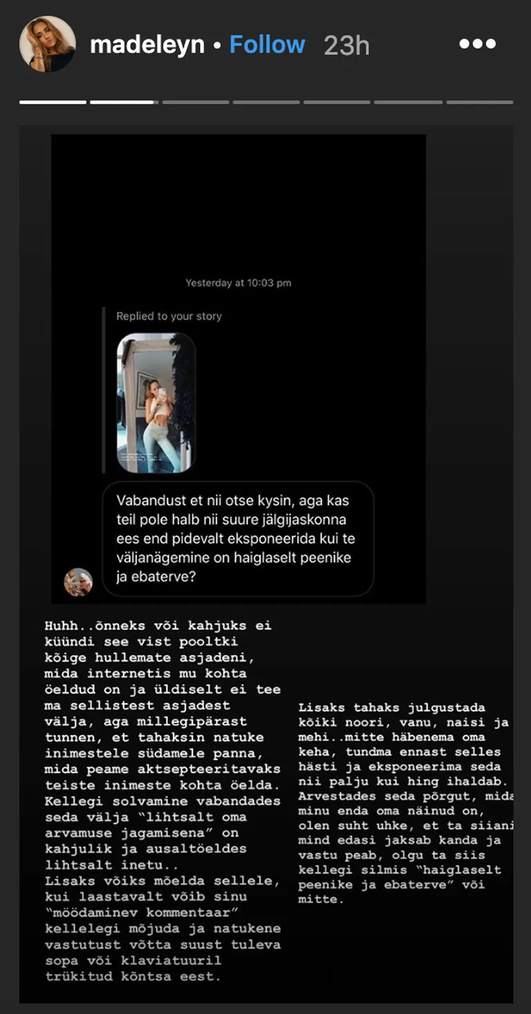 Kuvatõmmis Instagram Story'st.  Modell Madeleyn Kurg paneb sotsiaalmeedia vahendusel inimestele südamele, et kellegi solvamine vabandades seda välja «lihtsalt oma arvamuse jagamisena» on «kahjulik» ja «lihtsalt inetu».
