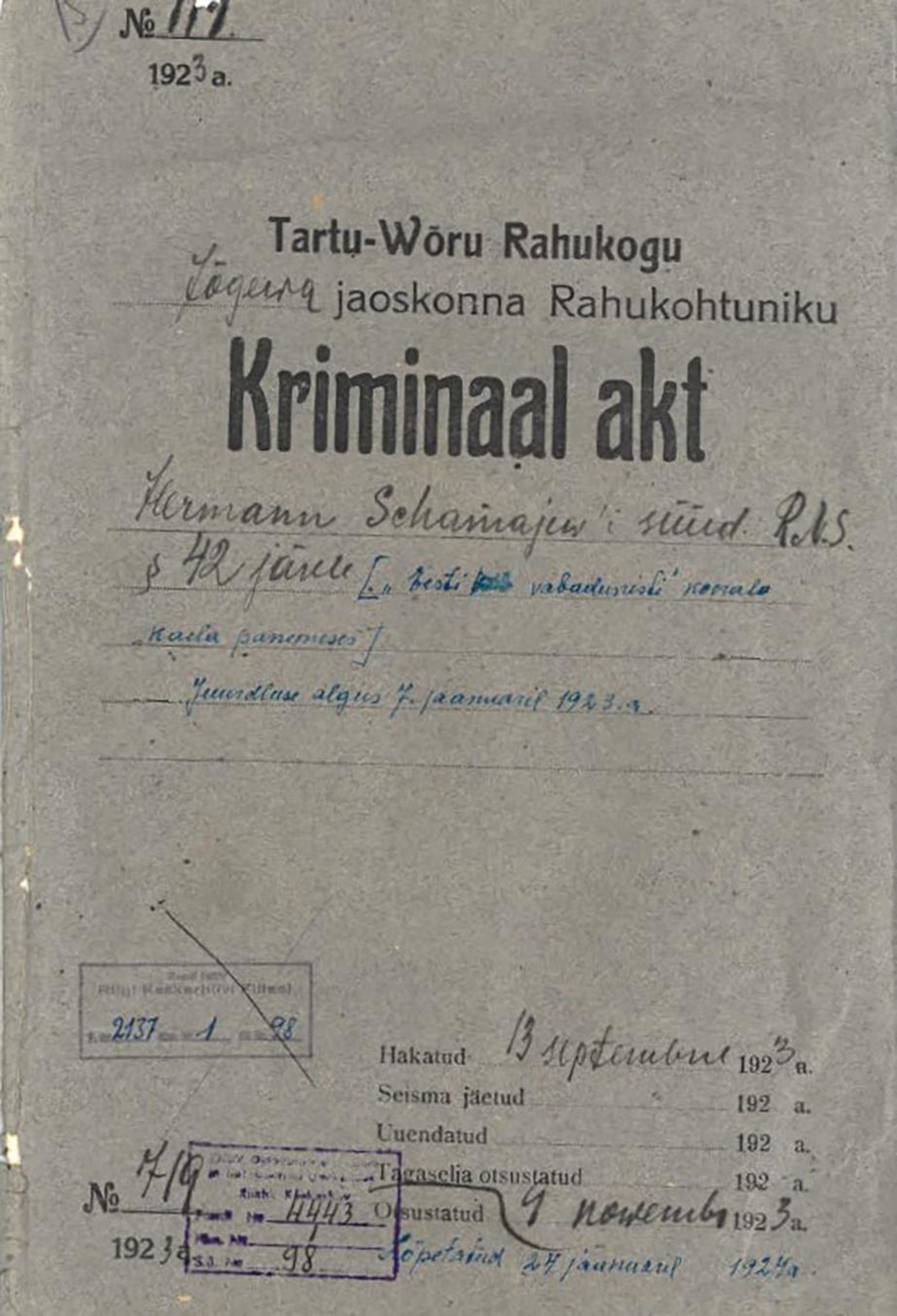 Tartu-Võru Rahukogu Jõgeva jaoskonna kohtuniku koostatud kriminaaltoimiku esikaas. Toimik avati 13. septembril 1923 ja suleti 24. jaanuaril 1924.