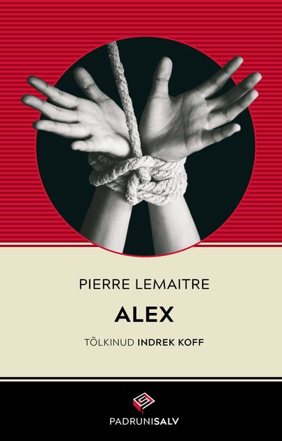 Pierre Lemaitre, «Alex».