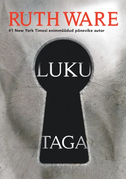 Ruth Ware «Luku taga».