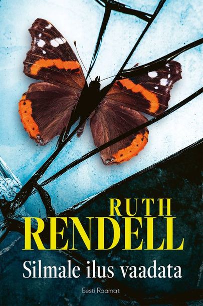 Ruth Rendell, «Silmale ilus vaadata».
