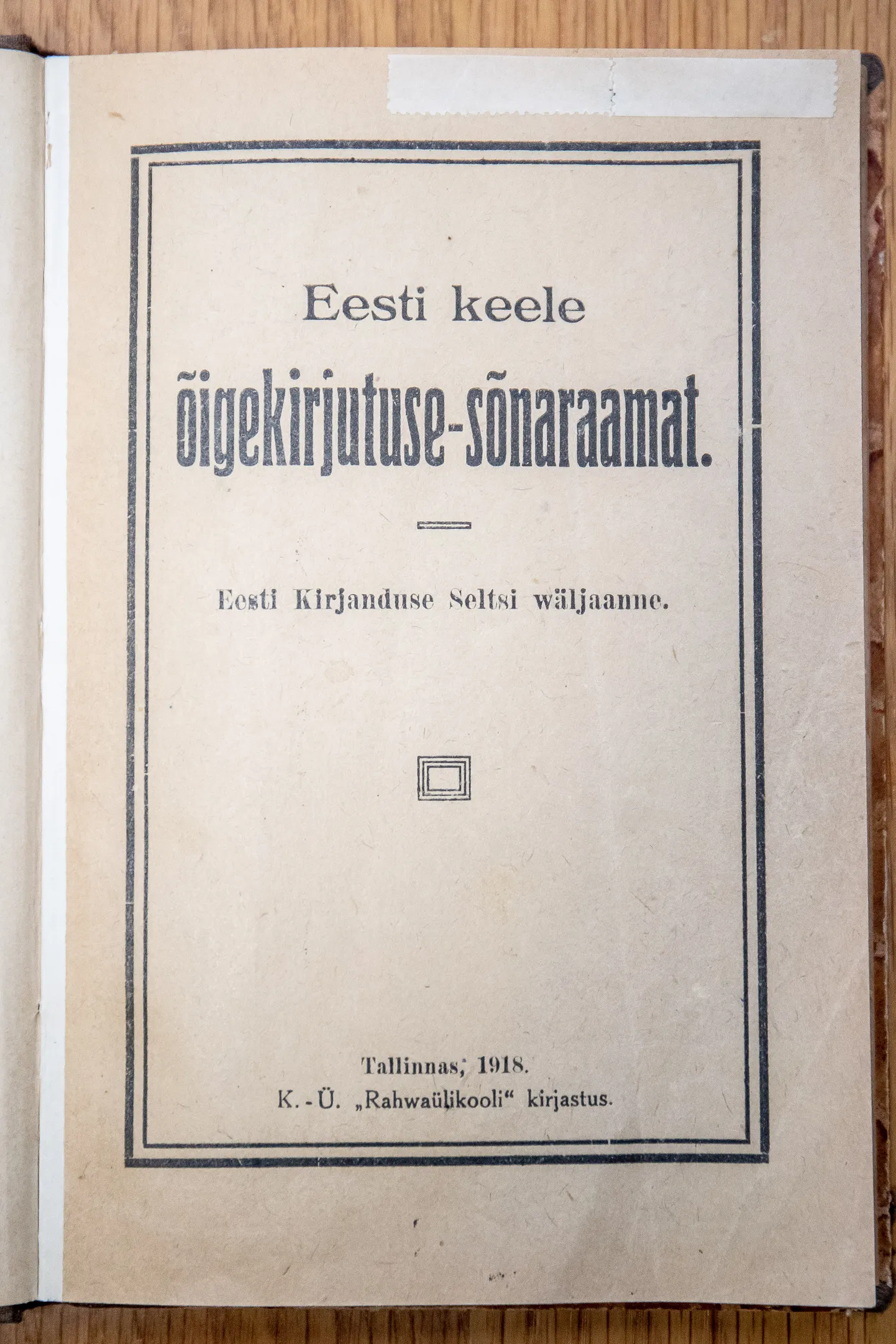 Tallinn 12.03.2019
Õigekeelsussõnaraamat. 1918 ja 1925.

Estonian Orthological Dictionary.
FOTO:SANDER ILVEST/POSTIMEES