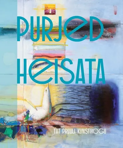 «Purjed heisata!»