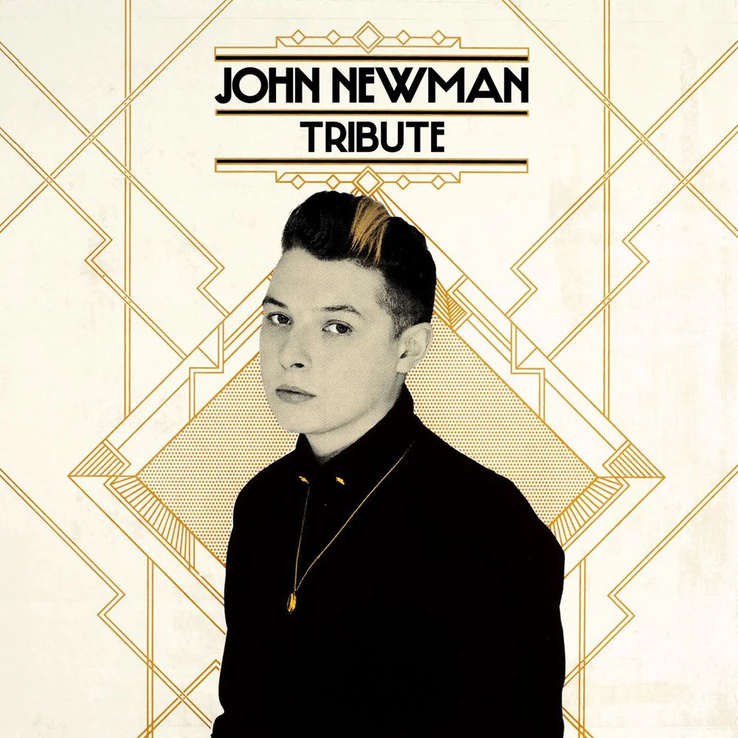John Newman
Tribute 
(Universal)