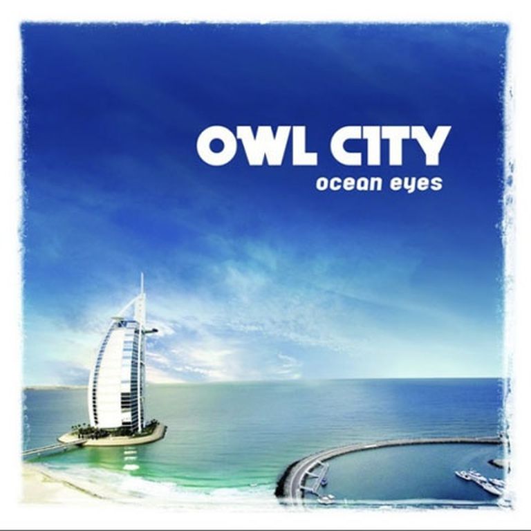 Owl City "Ocean Eyes" 