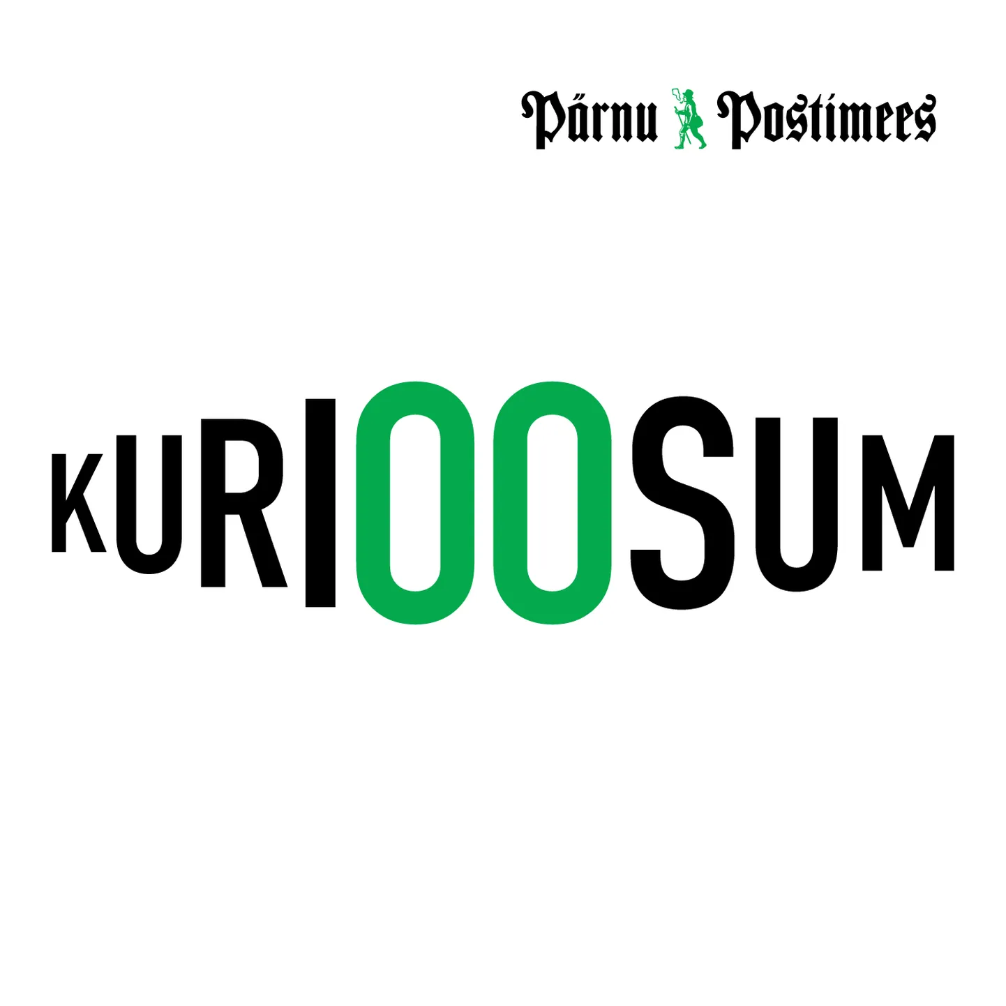 Pärnu Postimehe taskuhääling "Kurioosum".