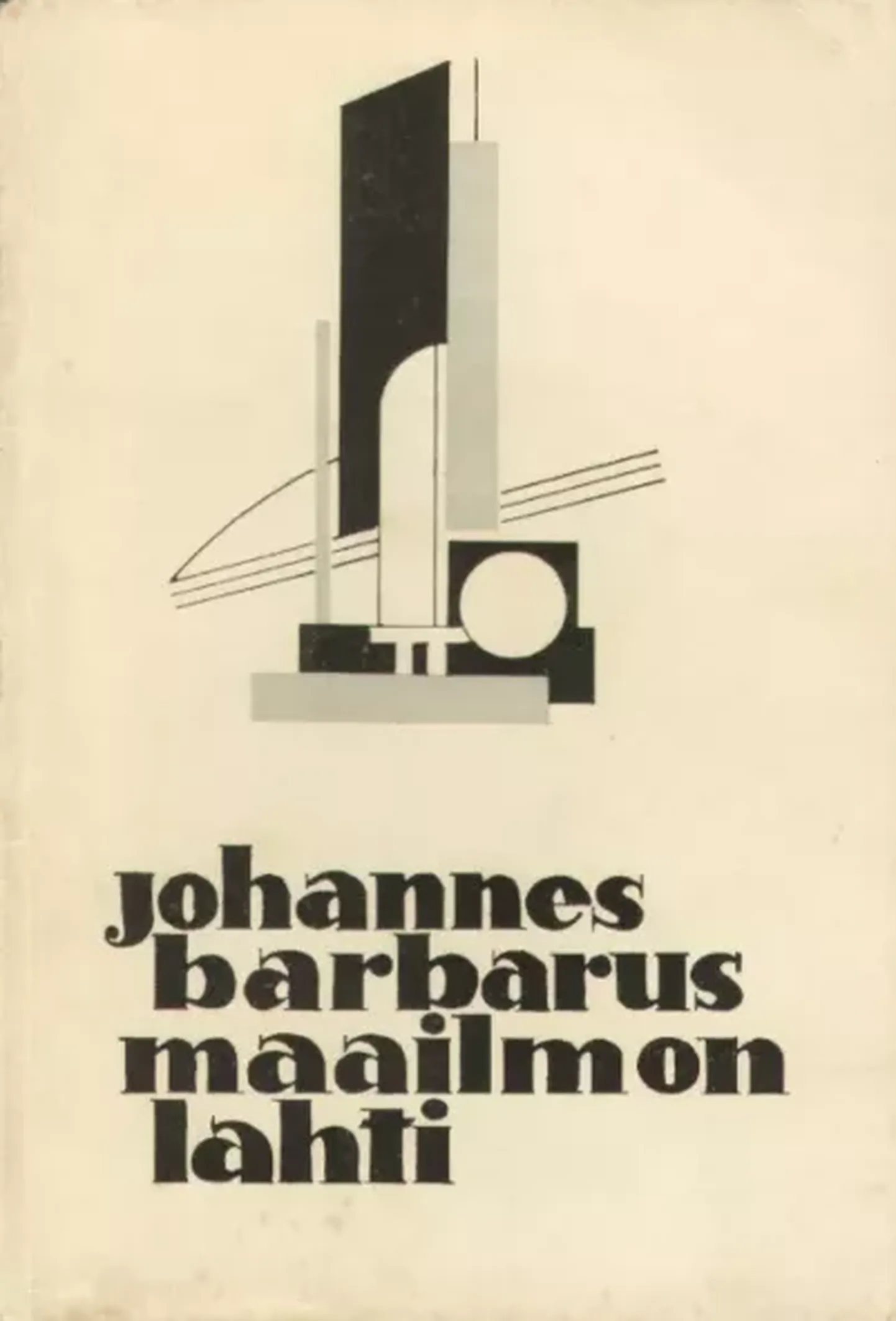 Johannes Barbarus «Maailm on lahti!» (1930).