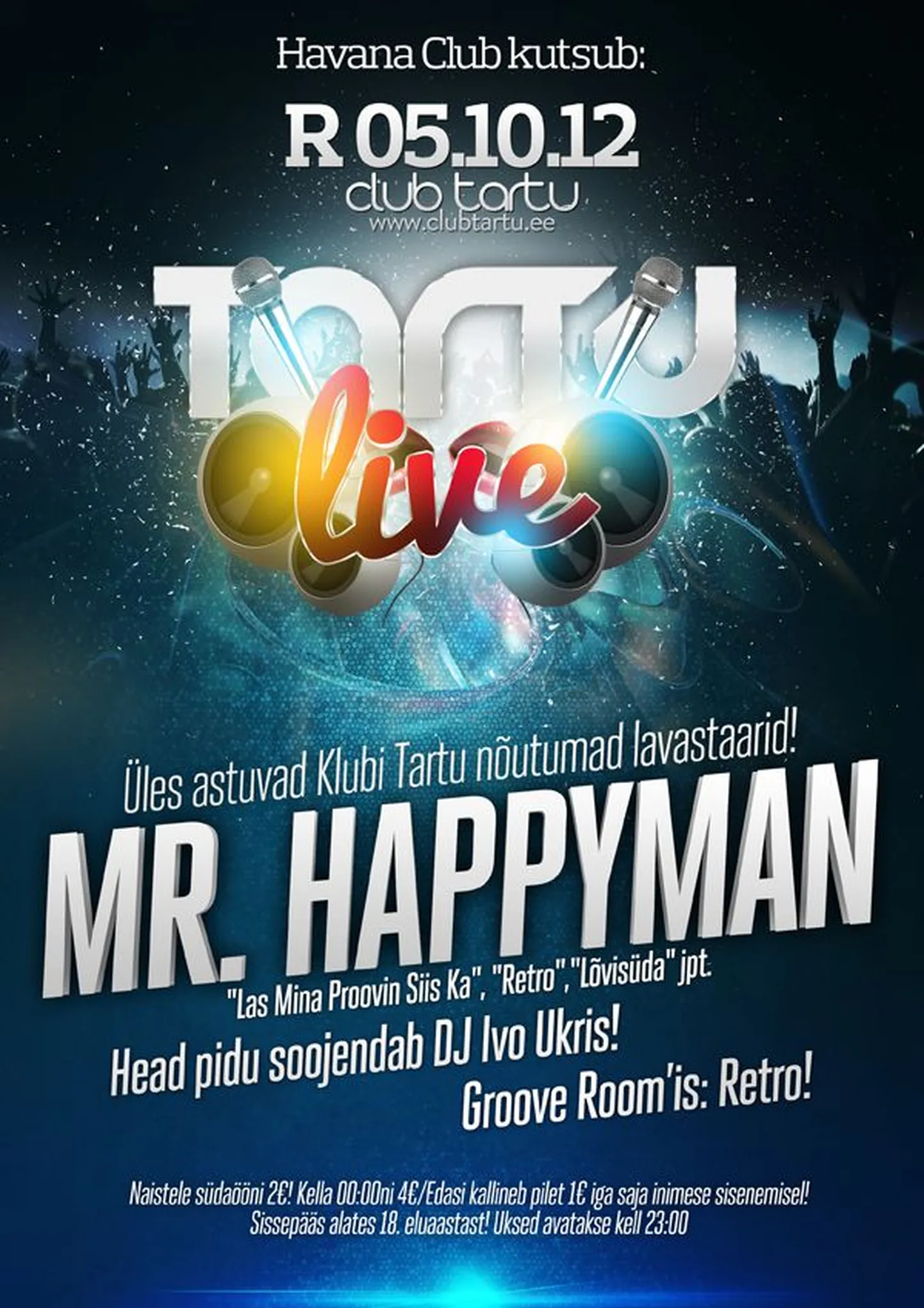 Reedel, 5. oktoobril legendaarne Mr. Happyman Club Tartus!