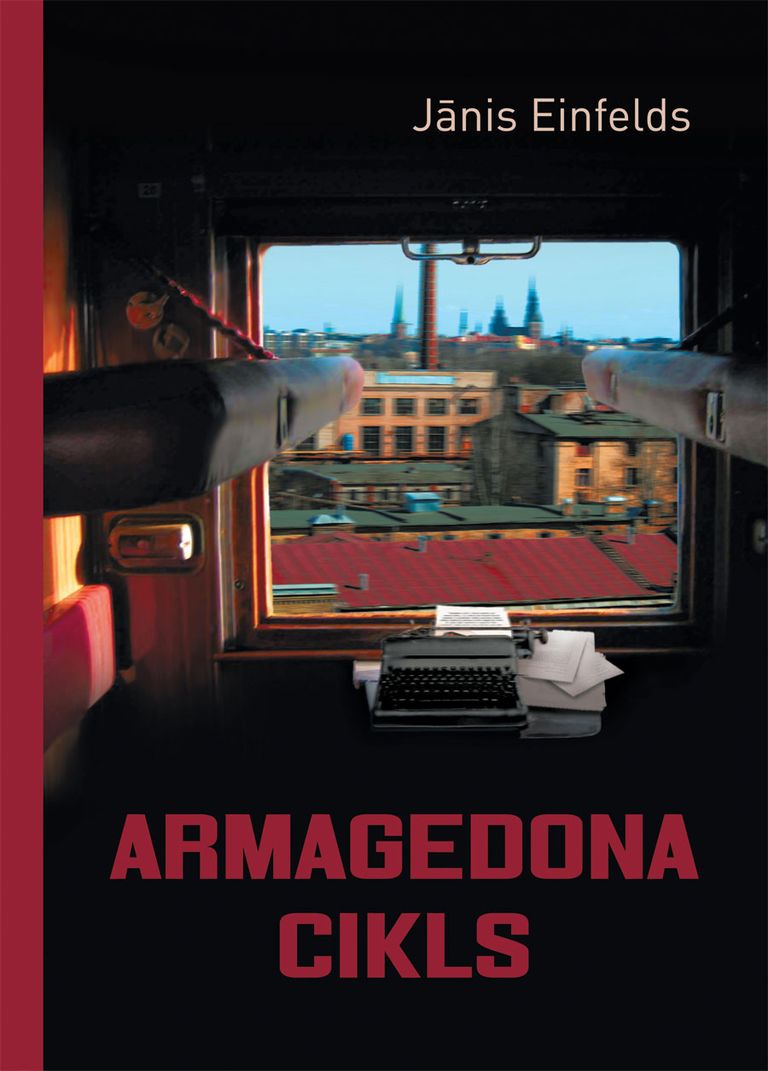 "Dienas Grāmata" klajā nācis rakstnieka Jāņa Einfelda romāns "Armagedona cikls"