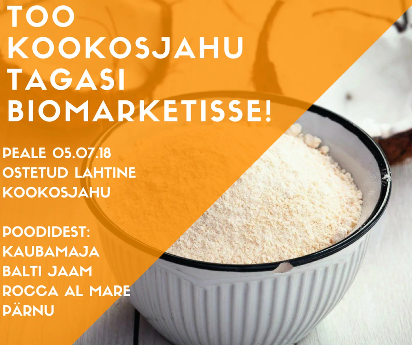Biomarketist ostetud kookosjahu võib sisaldada metalli.