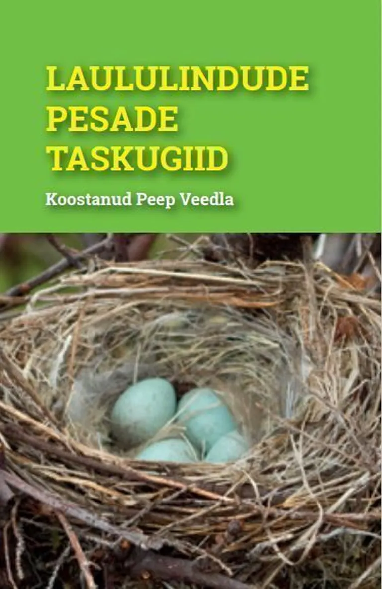 Peep Veedla, «Laululindude pesade taskugiid»