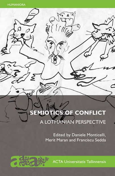 «Semiotics of Conflict. A Lotmanian Perspective»