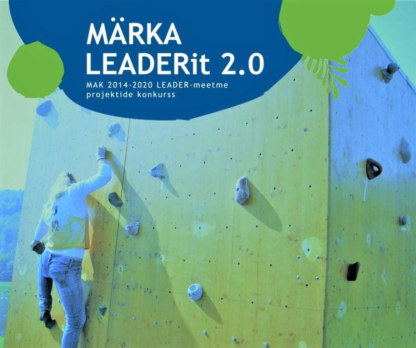 Konkurss "Märka LEADER-it 2.0" otsib parimaid LEADER-projekte.
