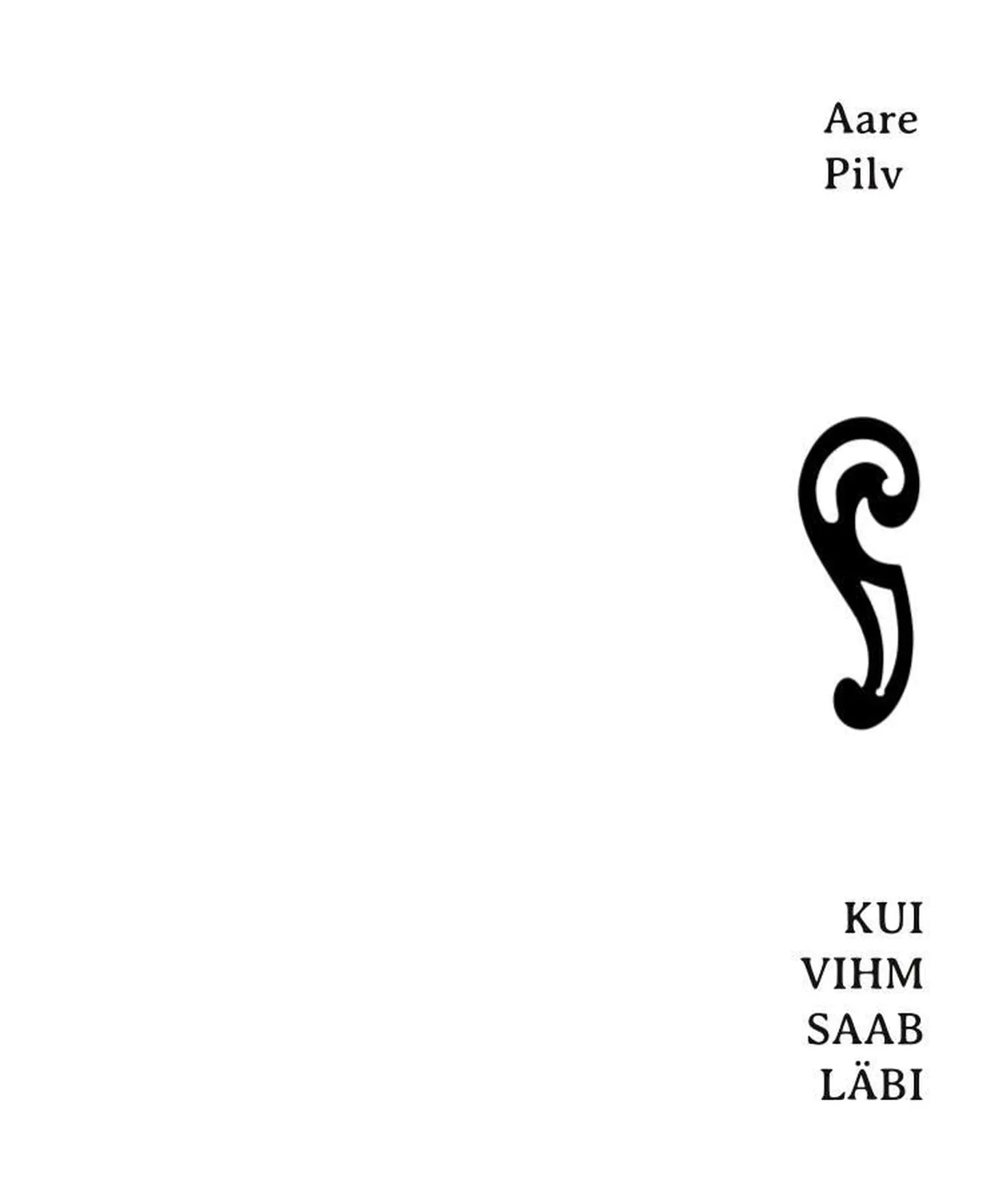 «Kui vihm saab läbi»