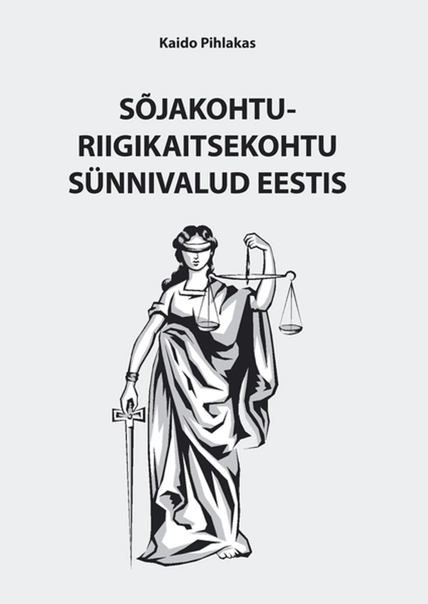 Kaido Pihlakas, «Sõjakohtu–riigikaitsekohtu sünnivalud Eestis».