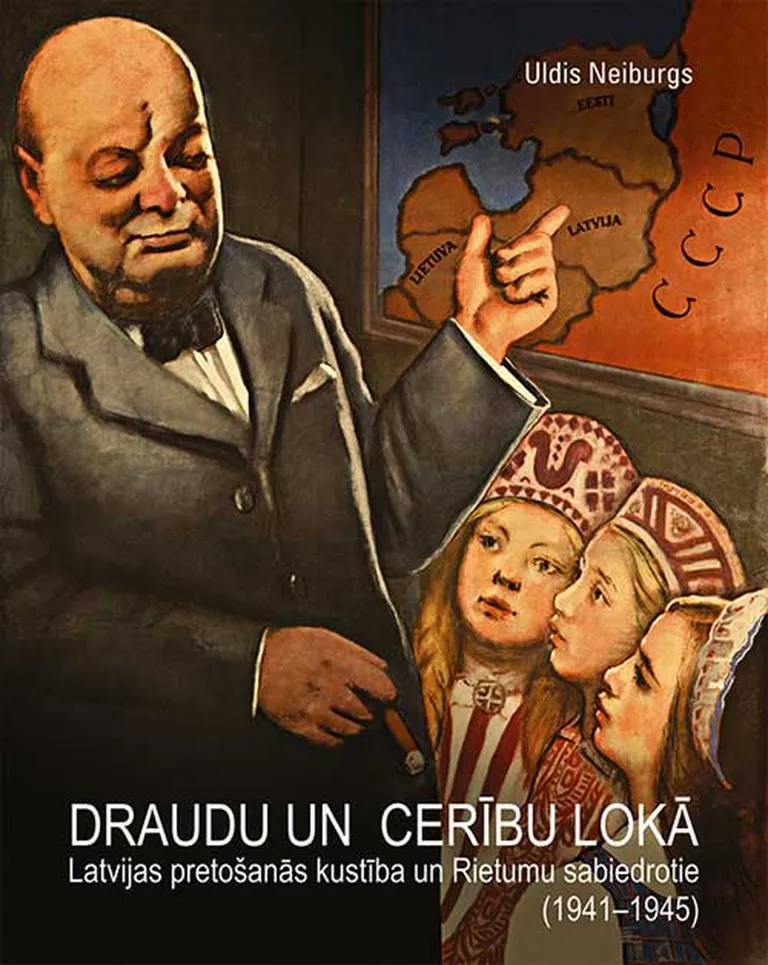 «Draudu un cerību lokā. Latvijas pretošanās kustība un Rietumu sabiedrotie (1941–1945)» 