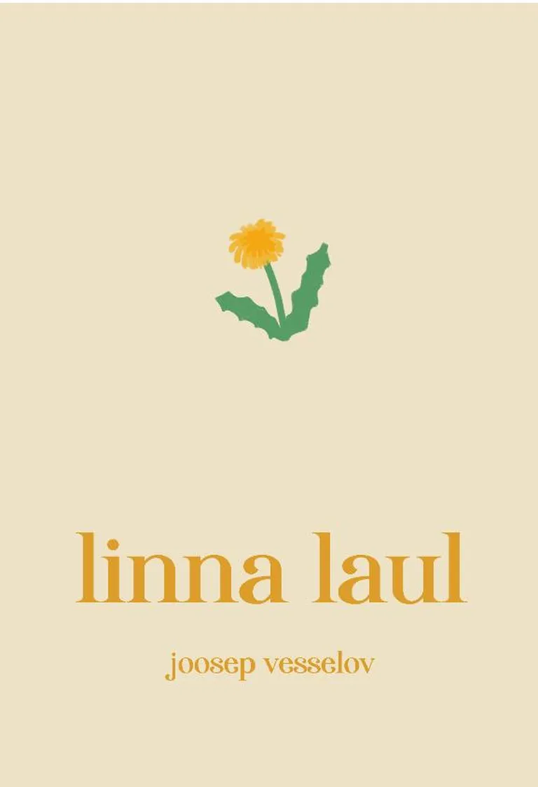 Joosep Vesselovi luulekogu «Linna laul».